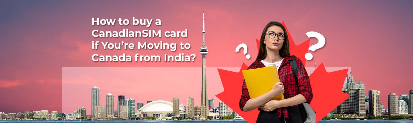 How to buy a Canadian SIM card?