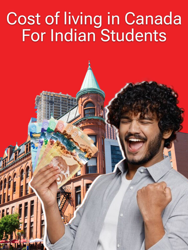 Cost of living in Canada For Indian Students
