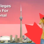 List of Colleges in Canada For International Students