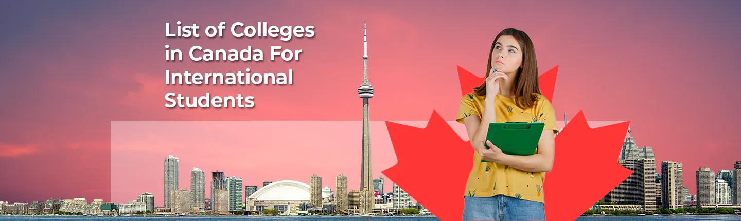List of Colleges in Canada For International Students