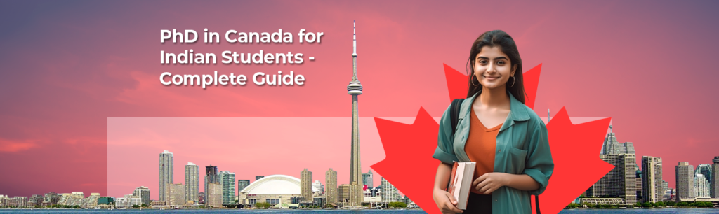 phd in canada for indian students requirements