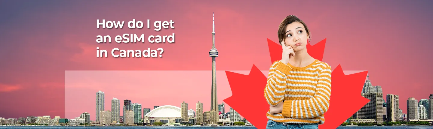 eSIM card in Canada