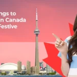 Exciting Things to Experience in Canada During the Festive Season