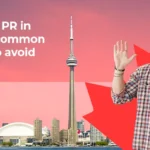 How to get PR in Canada: 5 common mistakes to avoid